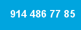 914 486 77 85 914 486 77 85